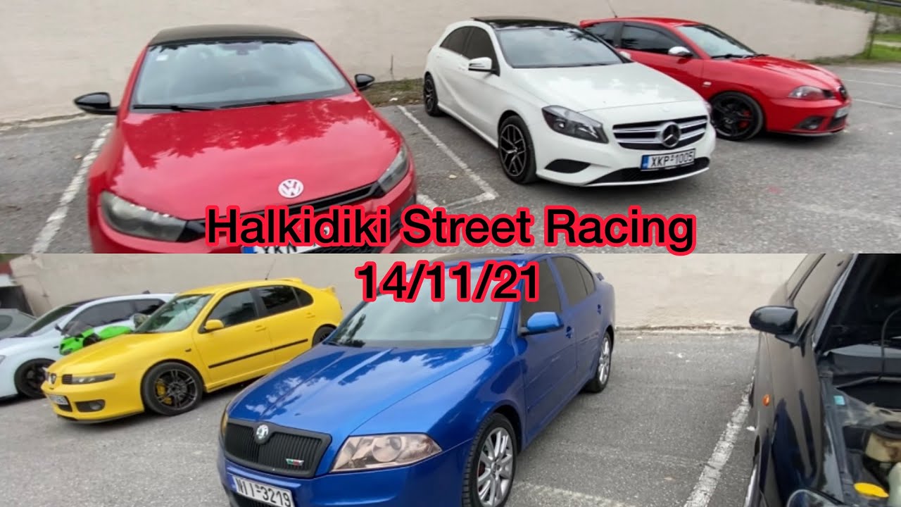 Halkidiki Street Racing 14/11/21 #autovlog