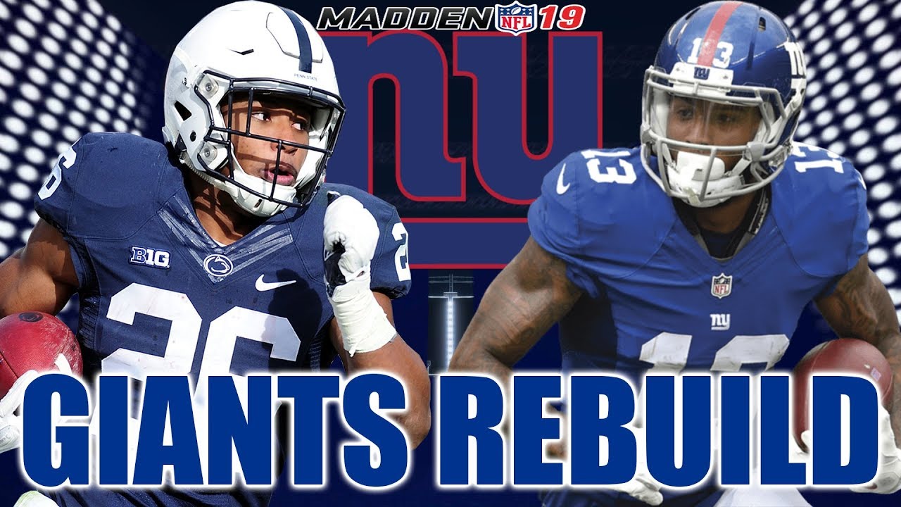 Rebuilding The New York Giants - Madden 19 Connected Franchise Realistic Rebuild - Ultimate Rebuild