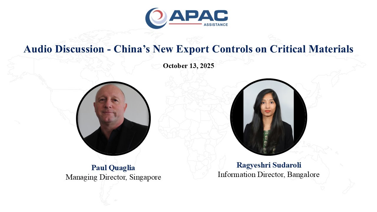 APAC Assistance - Audio Discussion: China&rsquo;s New Export Controls on Critical Materials