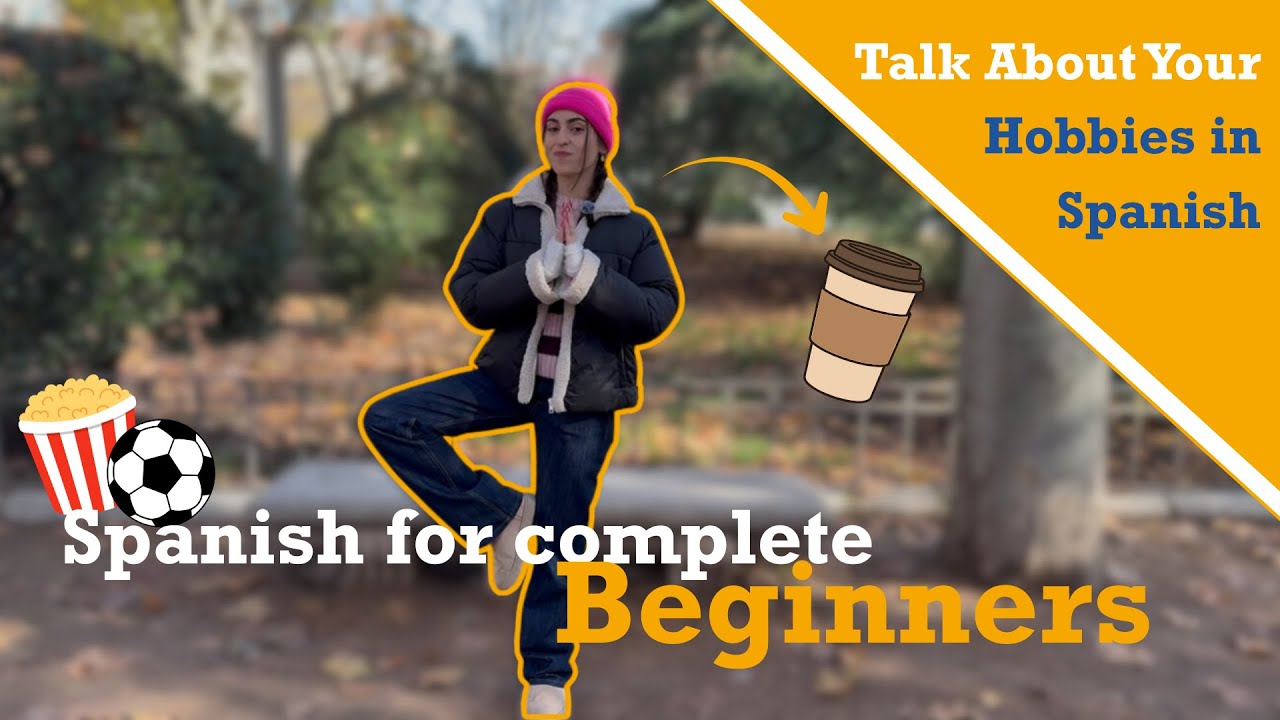 Talk About Your Hobbies in Spanish | Useful Phrases for Beginners A1