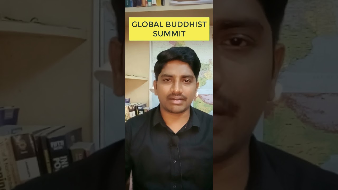 Global Buddhist Summit 2023 || Current affairs 2023 