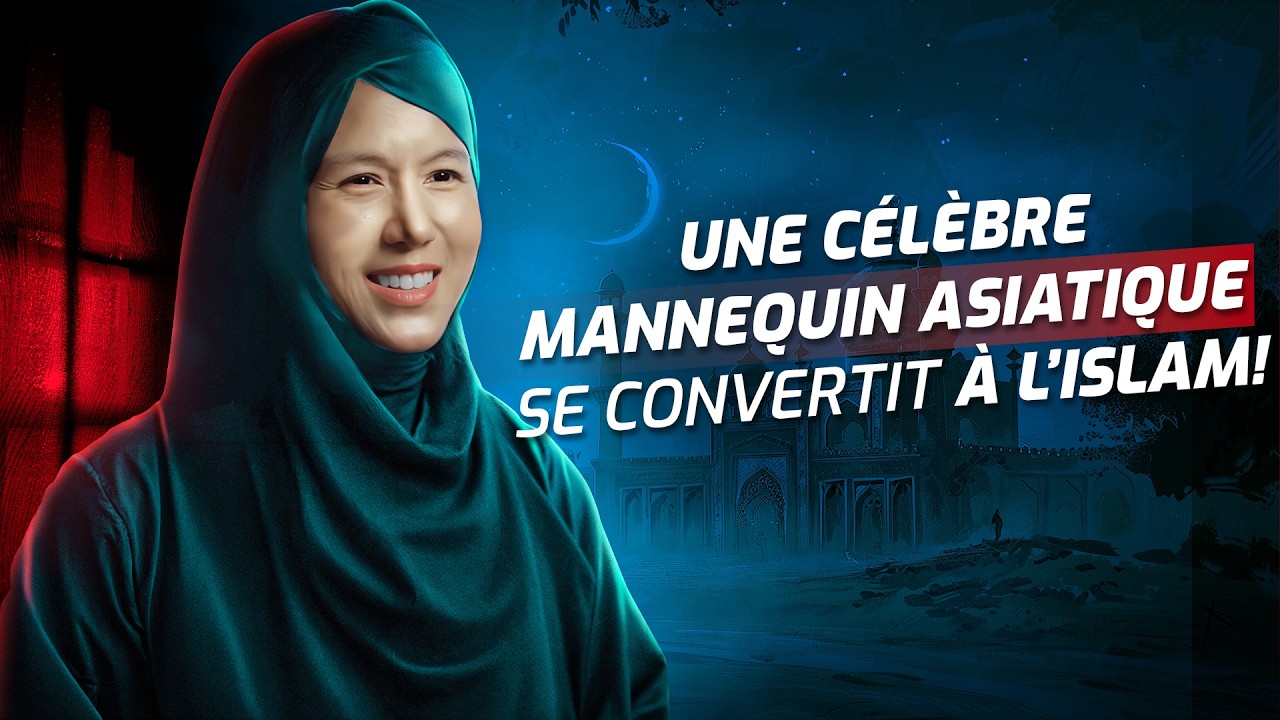 Mannequin Asiatique C&eacute;l&egrave;bre Se Convertit &agrave; l&rsquo;Islam ! &ndash; &laquo; L&rsquo;Islam M&rsquo;a Donn&eacute; La Libert&eacute; ! &raquo;