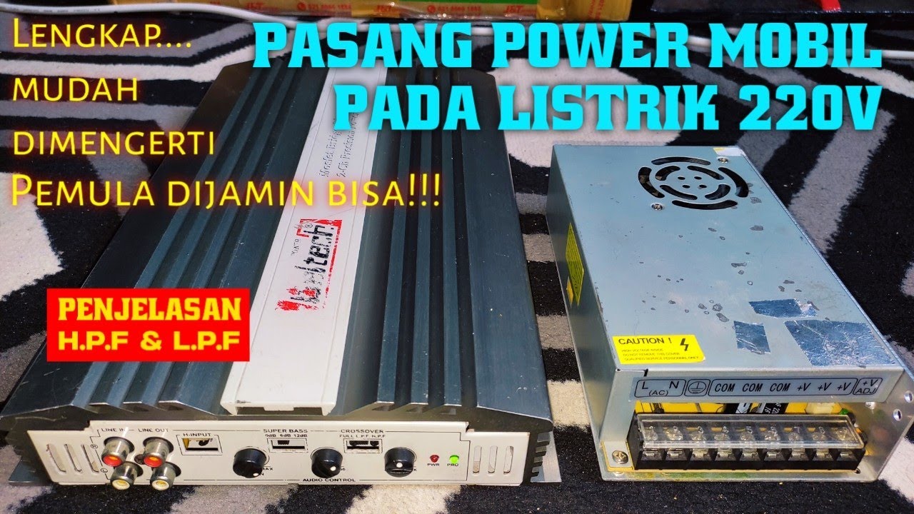 Cara Pasang Power Mobil Dirumah - Pemula di Jamin Bisa