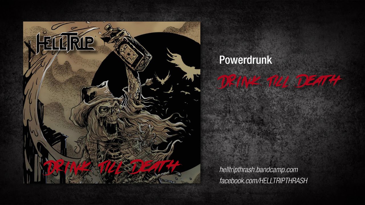 Helltrip - Powerdrunk