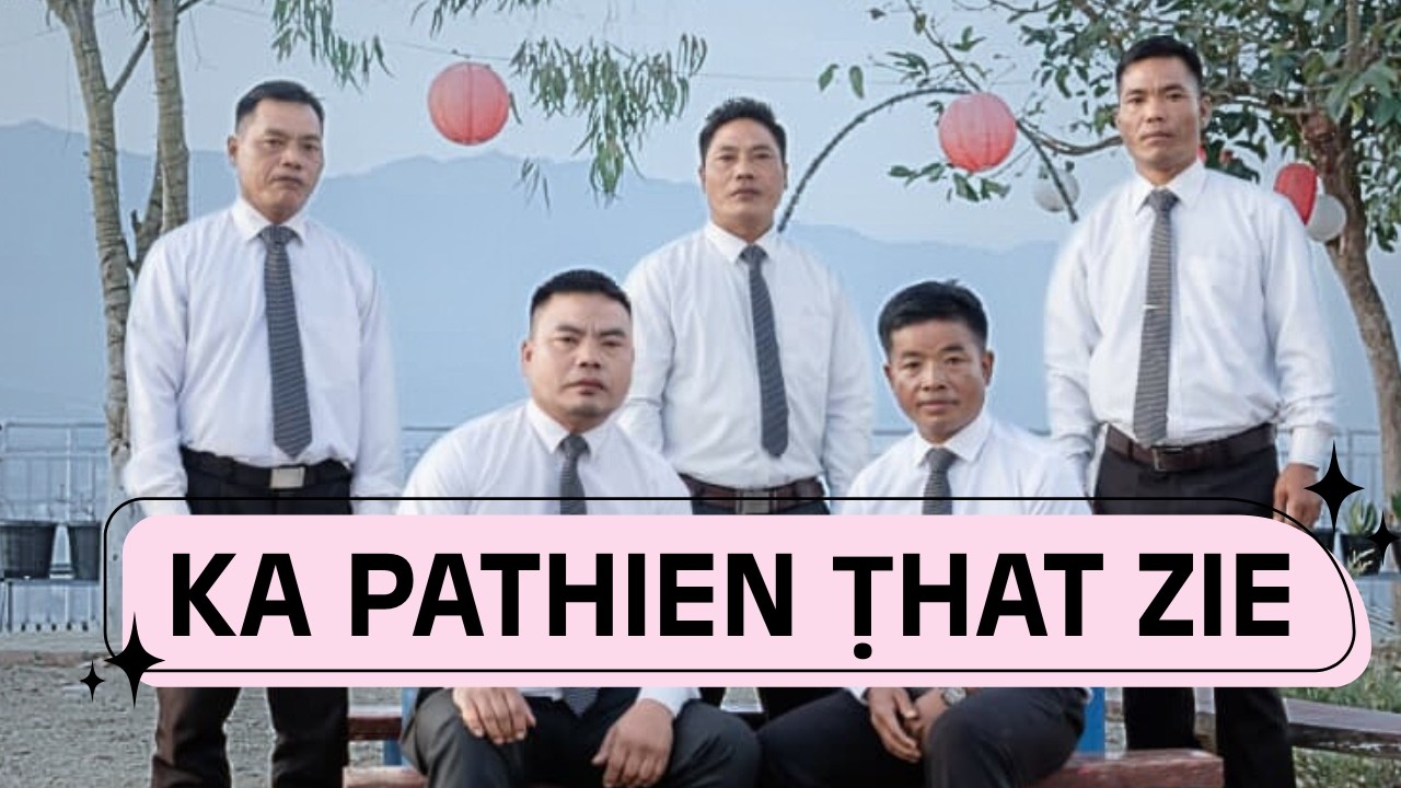 Ka Pathien Ṭhat Zie