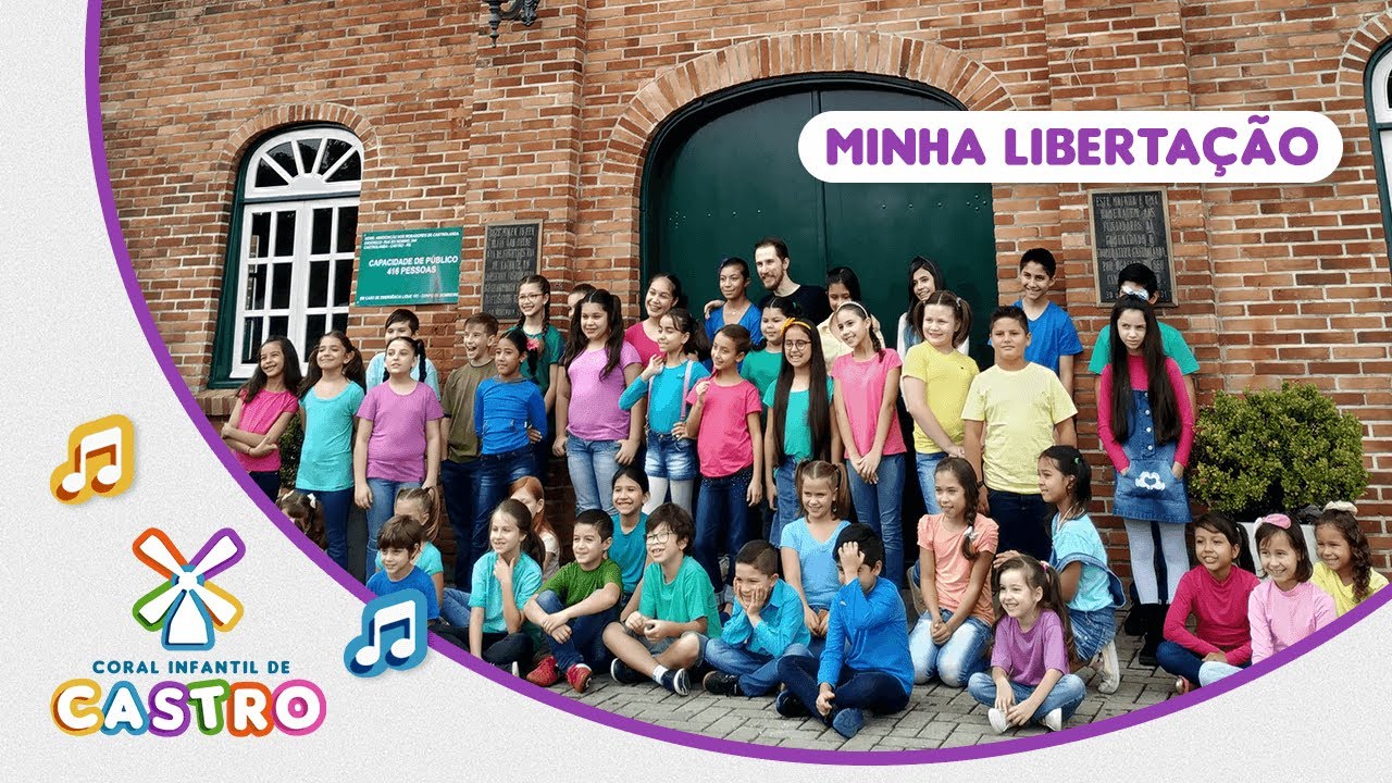 Minha Libertação - Coral Infantil de Castro