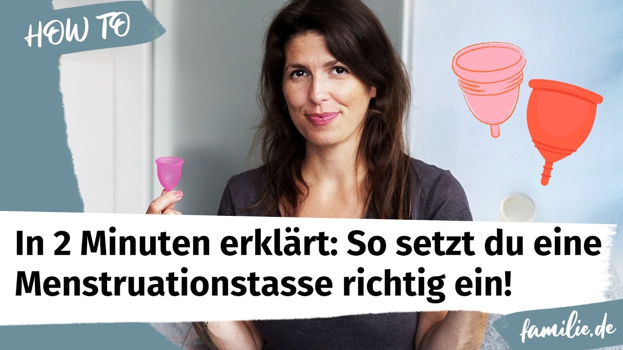 In 2 Minuten erkl&auml;rt: So setzt du eine Menstruationstasse richtig ein!