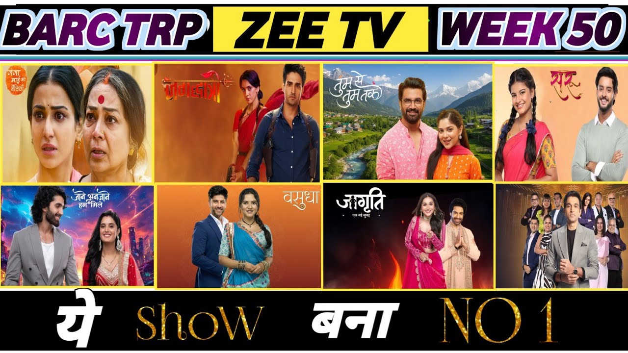 Zee TV Barc Trp of Week 50 (2025) : Tum Se Tum Tak, Vasudha, Jagriti , Saru, Jagadhatri
