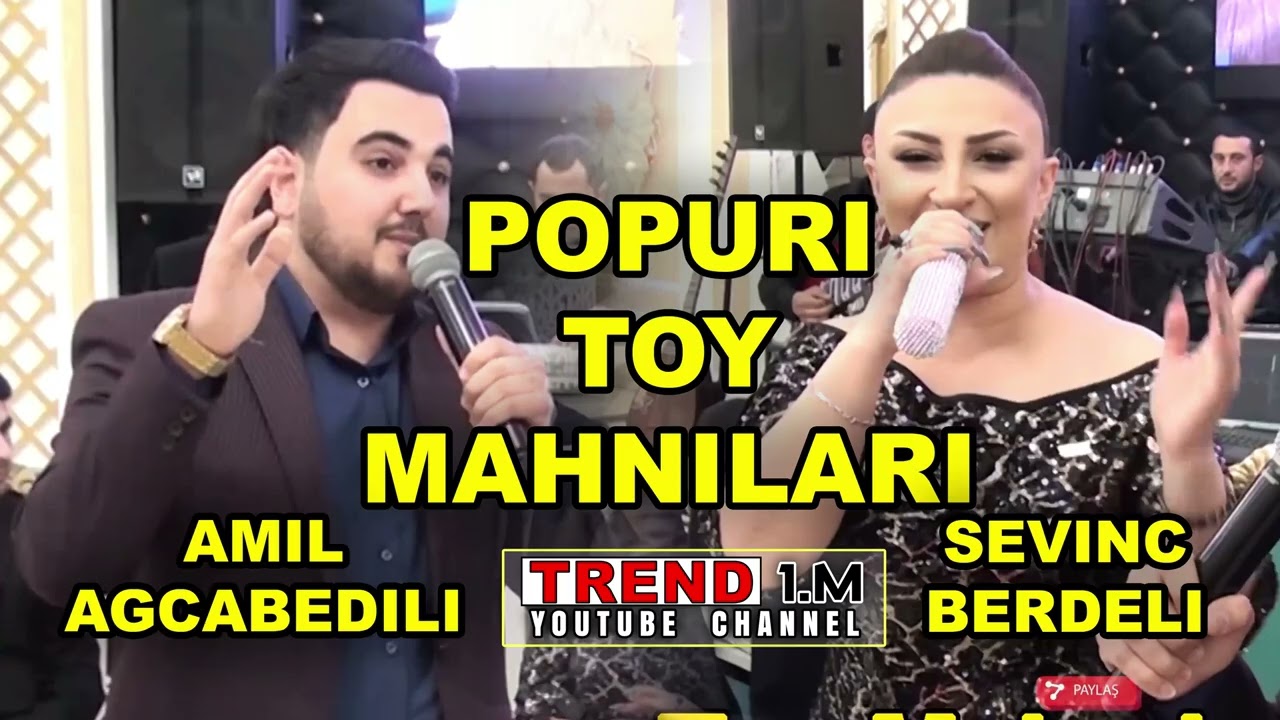popuri toy mahnilari Amil Agcabedili ve Sevinc Berdeli