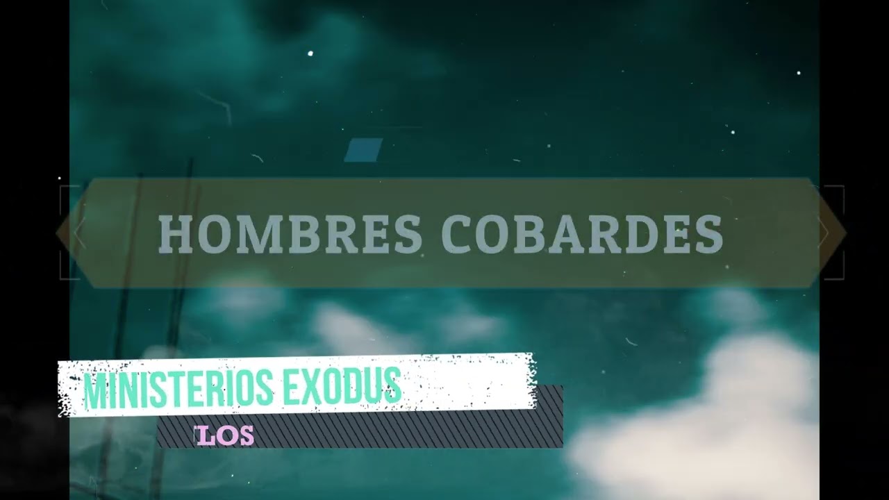 HOMBRES COBARDES