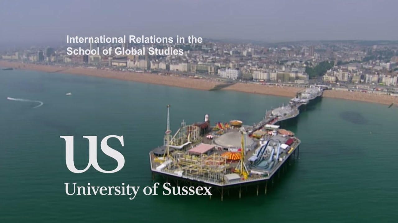 University of Sussex, International Relations in the School of Global Studies