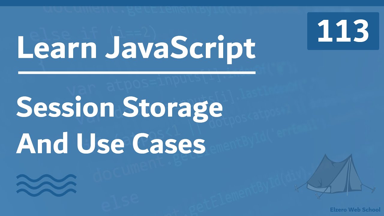 Learn JavaScript In Arabic 2021 - #113 - Session Storage And Use Cases