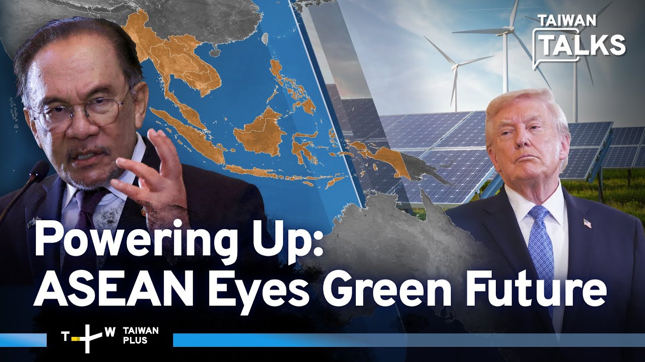 Southeast Asian Countries Boost Competitiveness, Green Energy Amid Trump Tariffs | Taiwan TalksEP752
