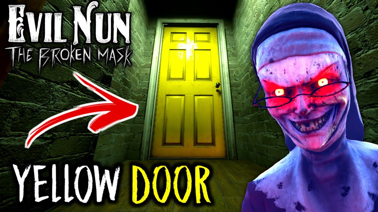Evil Nun The Broken Mask - Inside the Yellow Door 😃 First Preview and New Secrets
