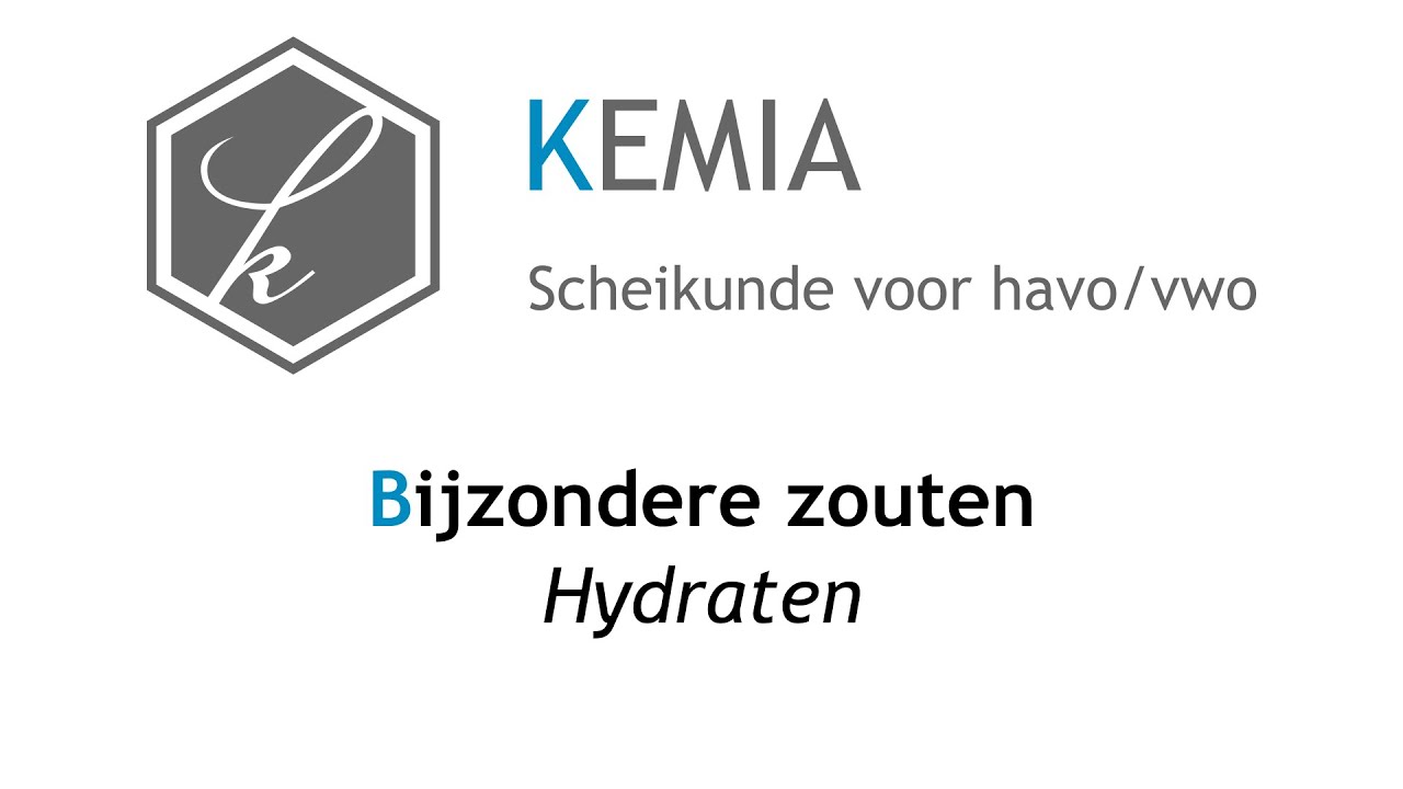 Bijzondere zouten: Hydraten