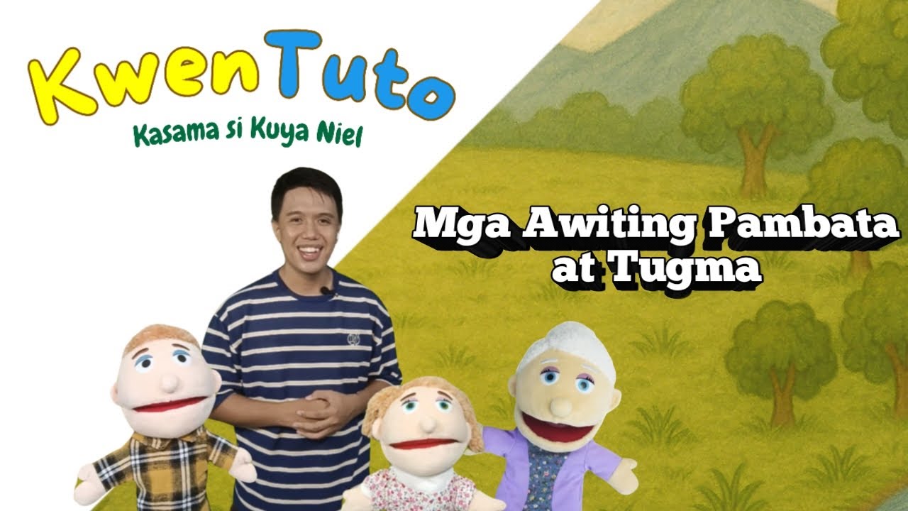 Mga Awiting Pambata at Tugma (Reading and Fluency) - KwenTuto S1-E1