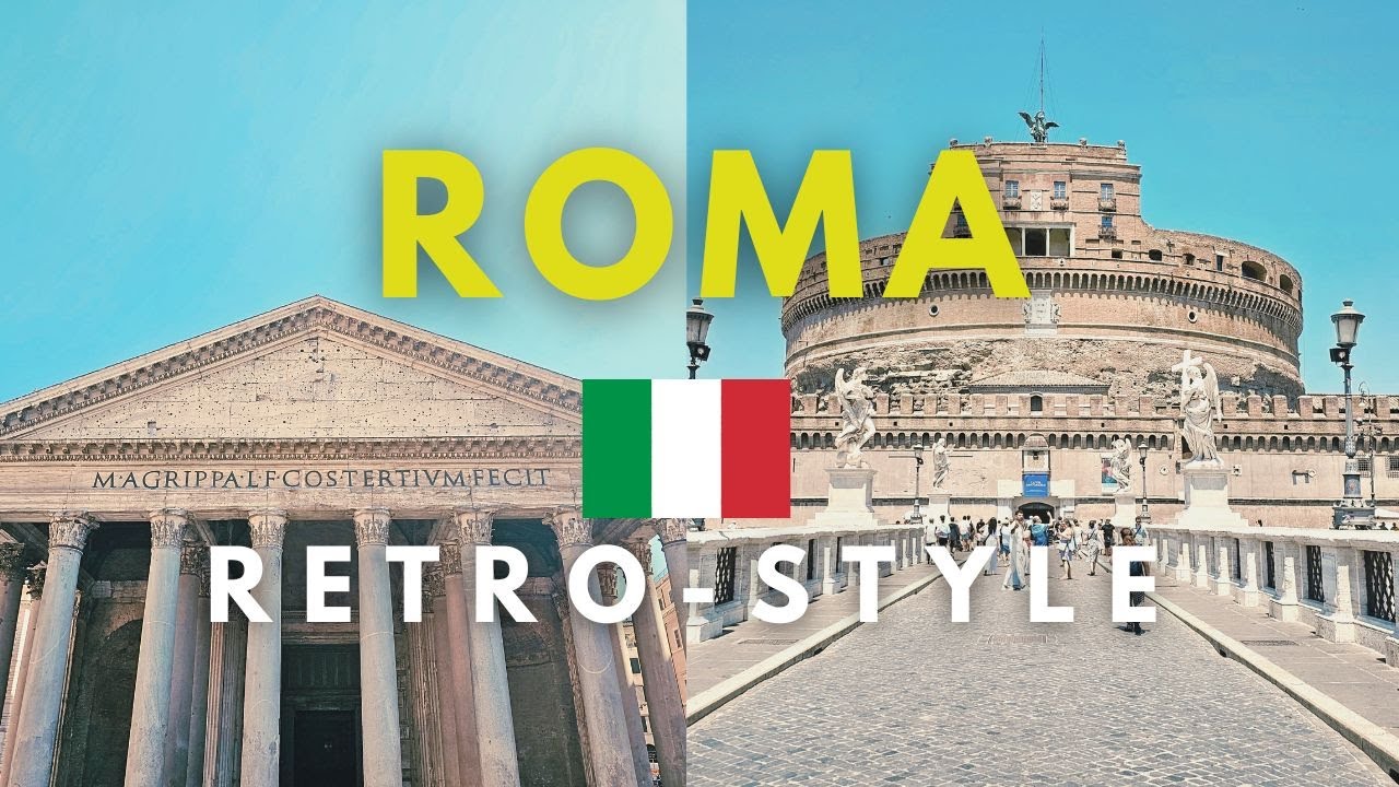 ROMA, Italy - A Journey in Retro Style