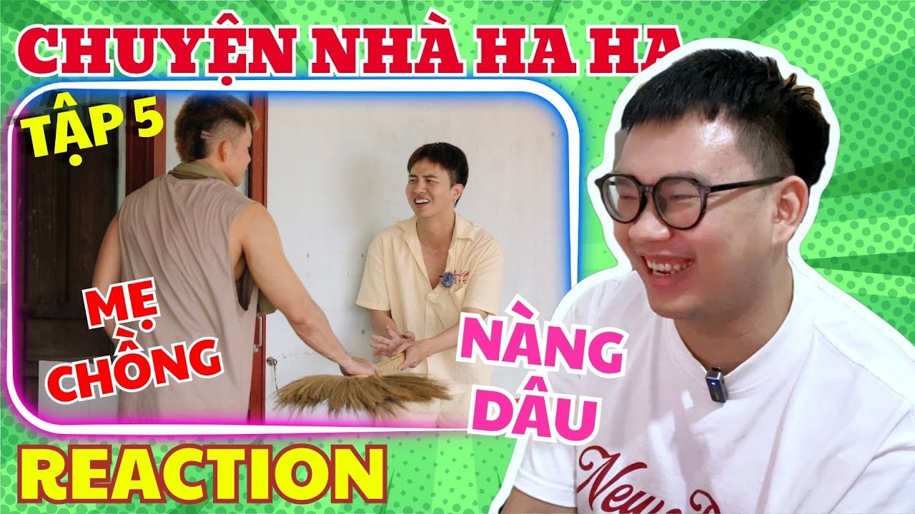 (Reaction) Chuyện nhà Ha Ha Tập 5| Ám ảnh bữa cơm nhà