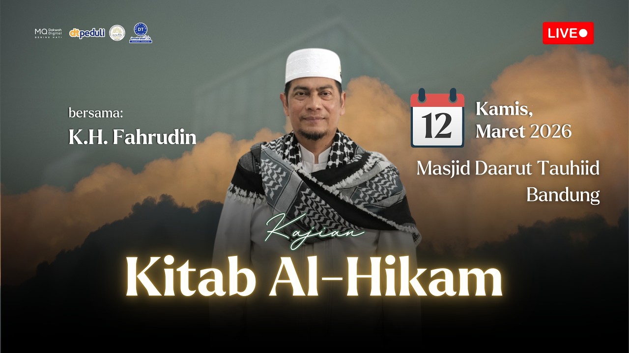 🛑LIVE Kajian Kitab Al Hikam dari Masjid Daarut Tauhiid Bandung 1447H -