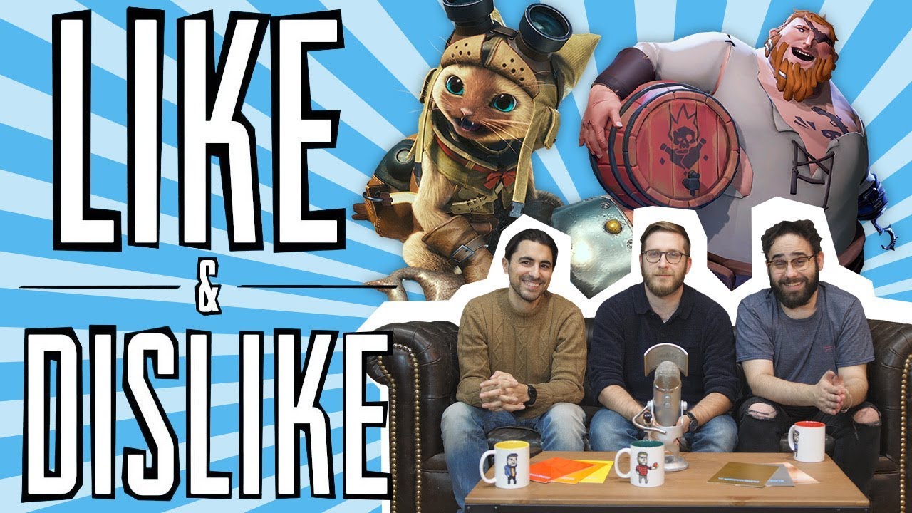 LIKE & DISLIKE: Monster Hunter World, My Nintendo, Supersampling, Sea of Thieves...