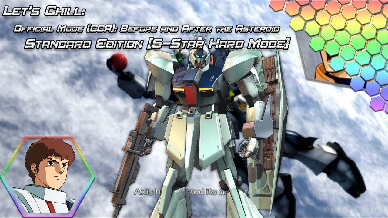 Let's Chill- Gundam Reborn Official Mode #17: Before and After the Asteroid