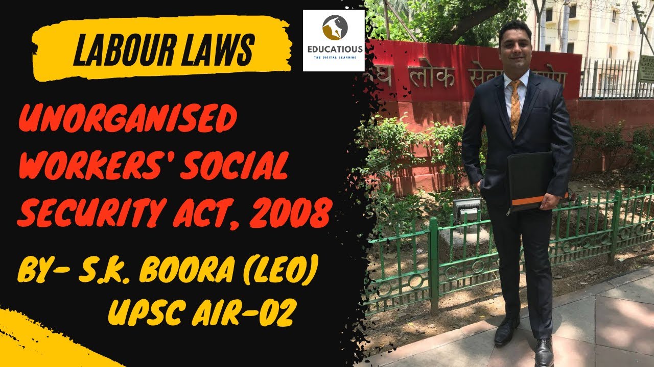 [Labour Laws] Unorganised Workers' Social Security Act, 2008 | UPSC ALC LEO EPFO #upsc #epfo #ugcnet