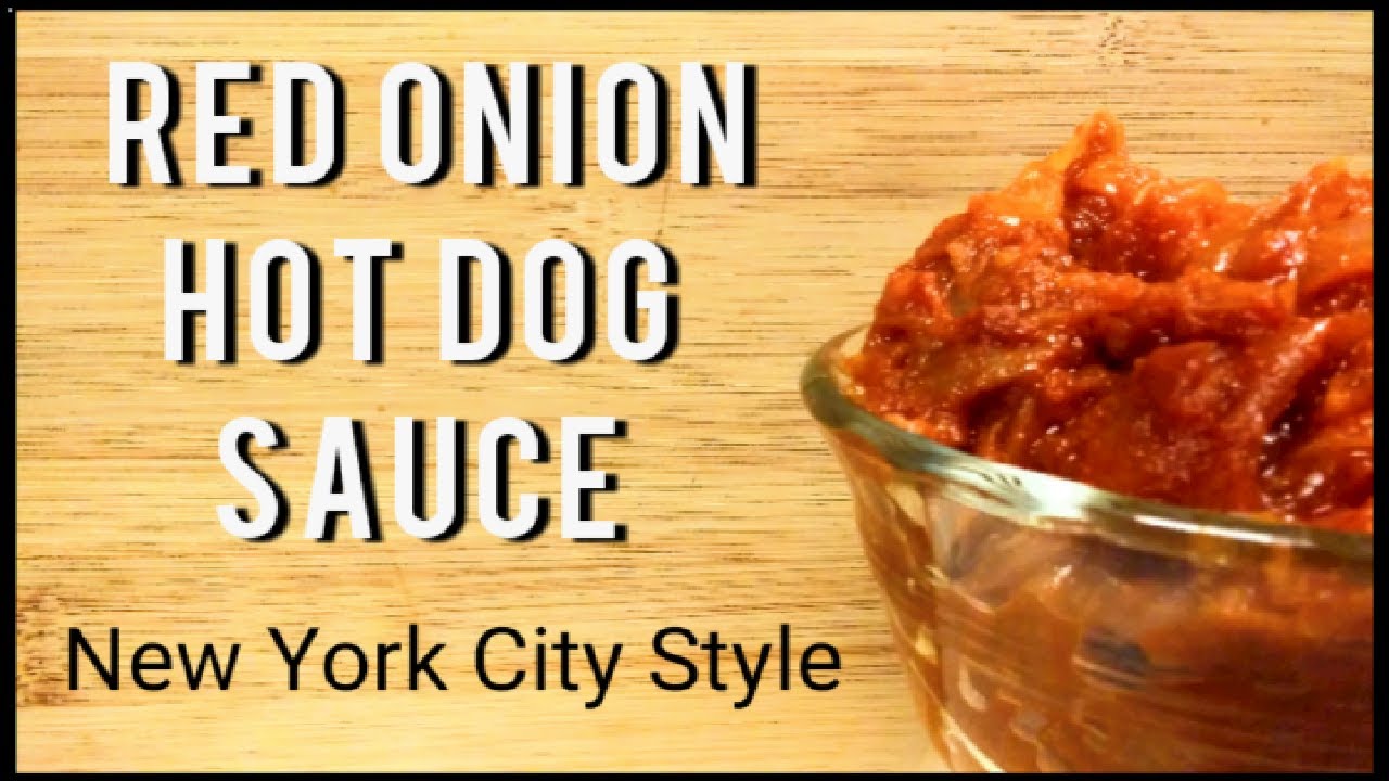 Red Onion Hot Dog Sauce. New York City Hot Dog Cart Style. Tasty, Simple and Delicious recipe!