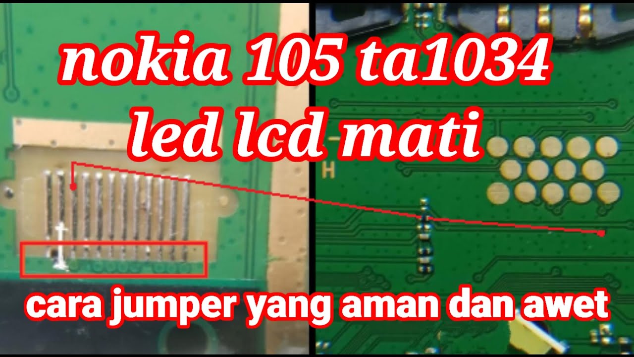 servis hp jalur lampu lcd nokia 105 ta 1034,cara mencari dan menjumper jalur