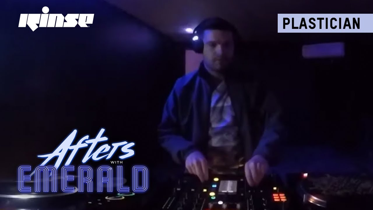 Plastician | Afters with Emerald Vol. 5 | Rinse FM