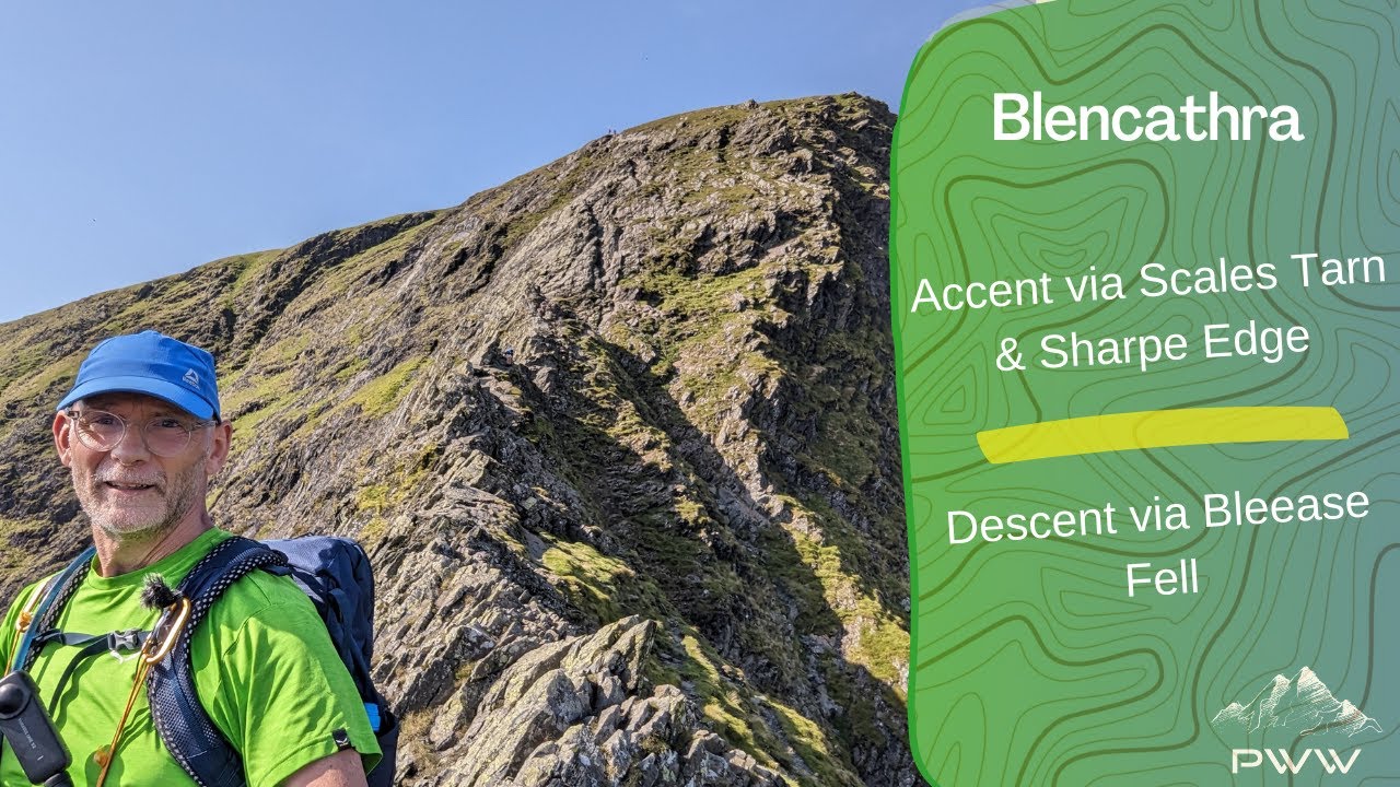 Scaling Blencathra: Thrilling Ascend via Scale Tarn and Hair-Raising Sharp Edge