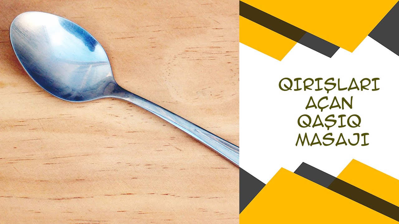 QİRİSLARİ AÇAN QASİQ MASAJİ