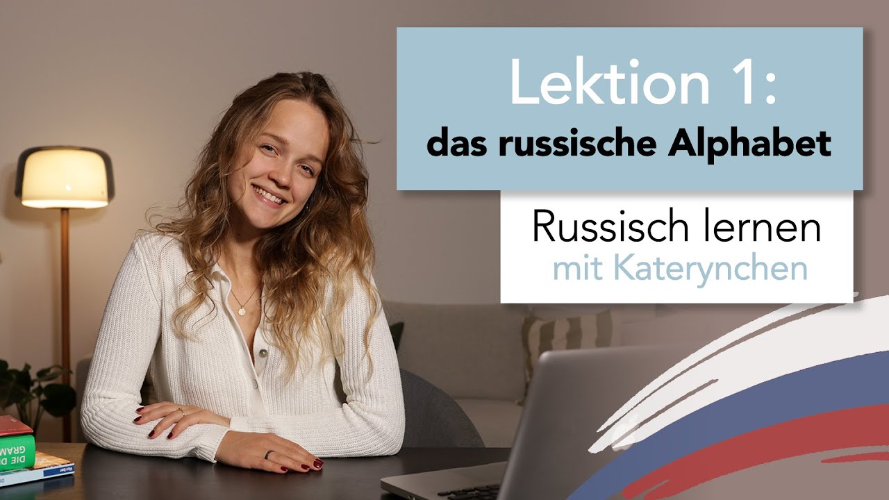 Lektion 1: Russisches Alphabet I Russisch lernen mit Katerynchen