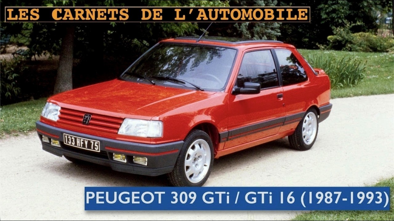 Peugeot 309 GTI (1987-1993) les carnets de l'automobile