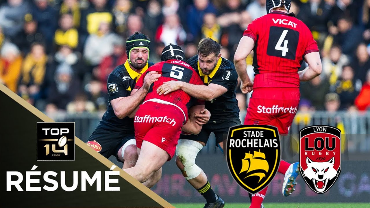 TOP 14 : Résumé partie complète La Rochelle vs Lyon : J16 - Saison 2025/26