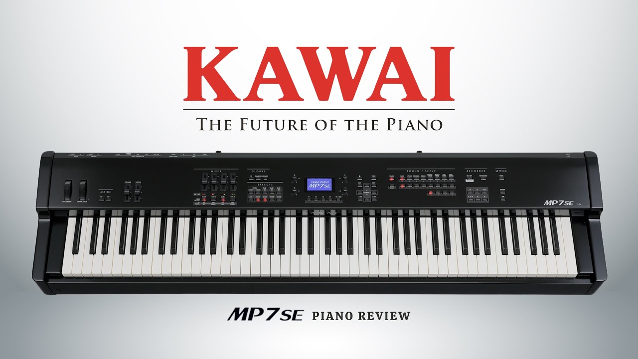 KAWAI MP7 SE - PIANOS