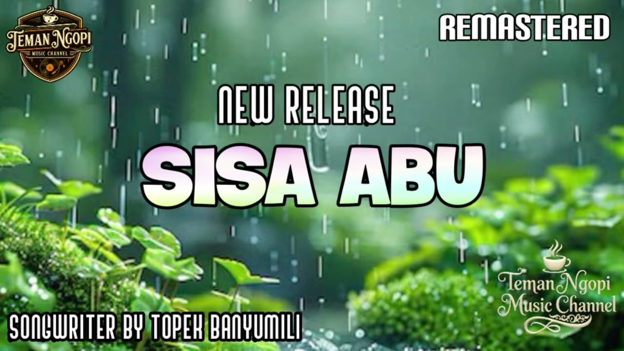 SISA ABU || TEMAN NGOPI MUSIC CHANNEL