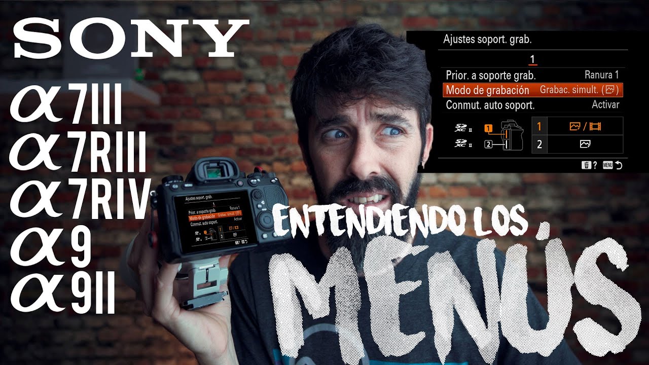 📐📏📉📚Entendiendo los MENÚS de SONY [A7III A7RIII A7RIV A9 A9II] DESCARGA MIS AJUSTES!!!