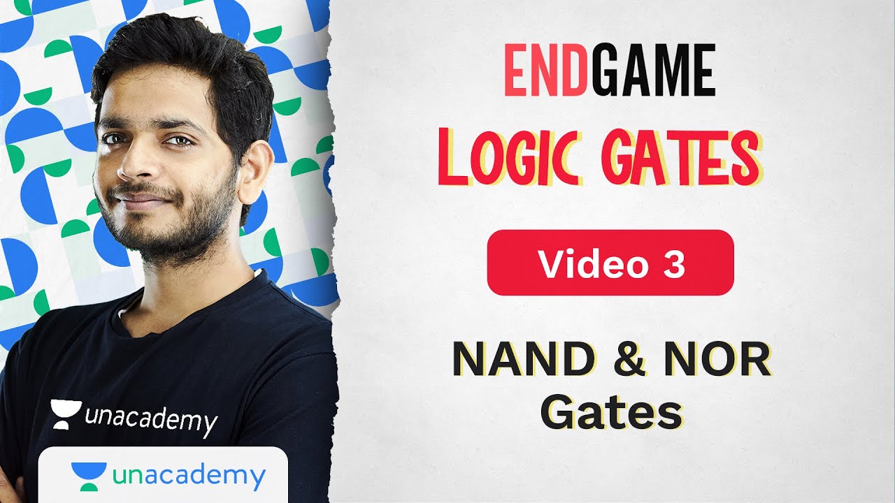 Logic Gates L3: NAND & NOR Gates | Physics Endgame | Vikrant Kirar