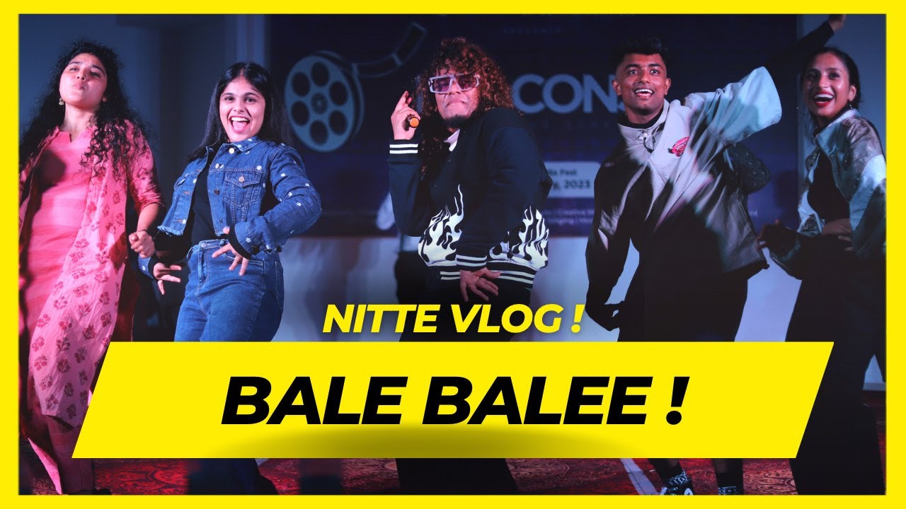 Bale Balee | NITTE University | Kammida vlog | Kaushik Suvarna