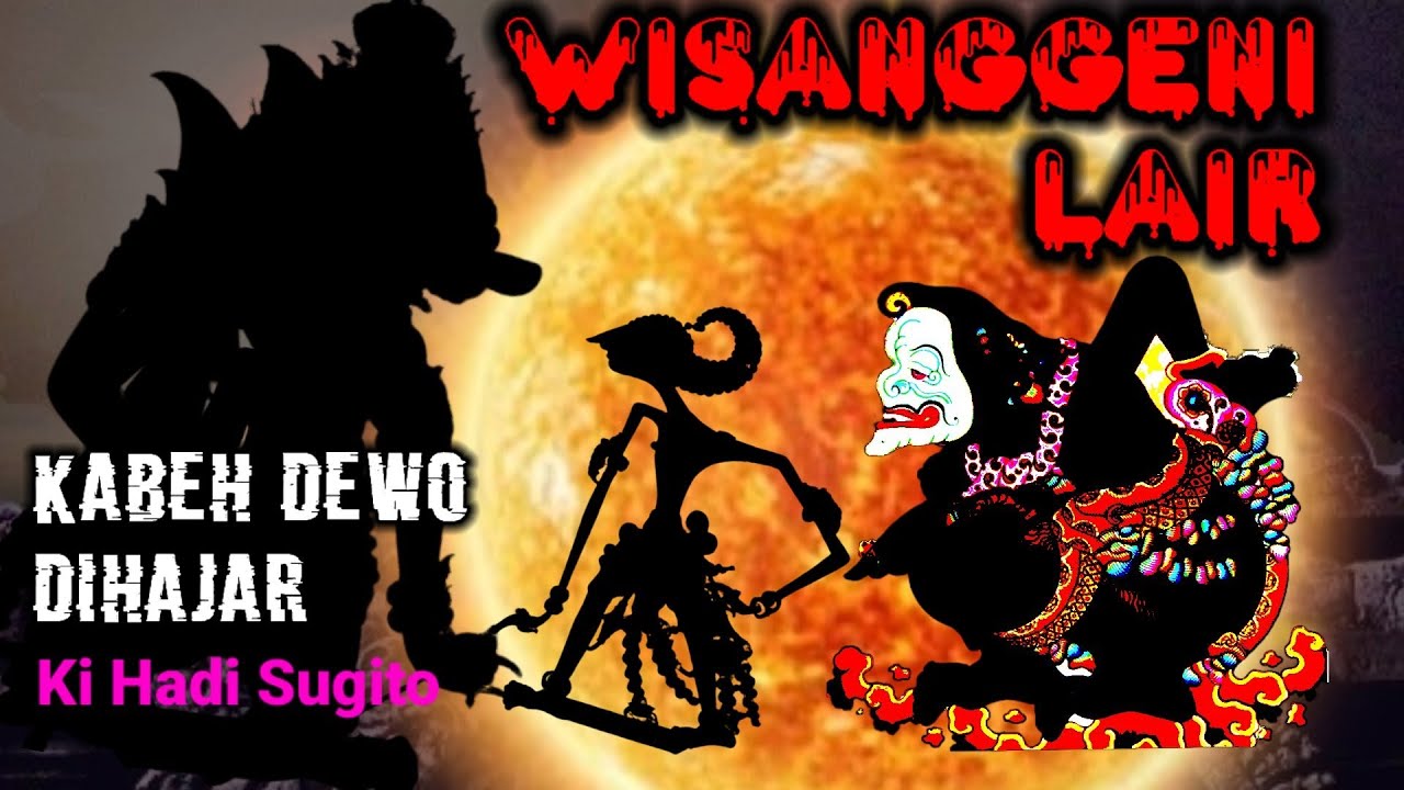 🔴 Laire Wisanggeni~Ki Hadi Sugito Pagelaran Wayang Kulit Semalam Suntuk