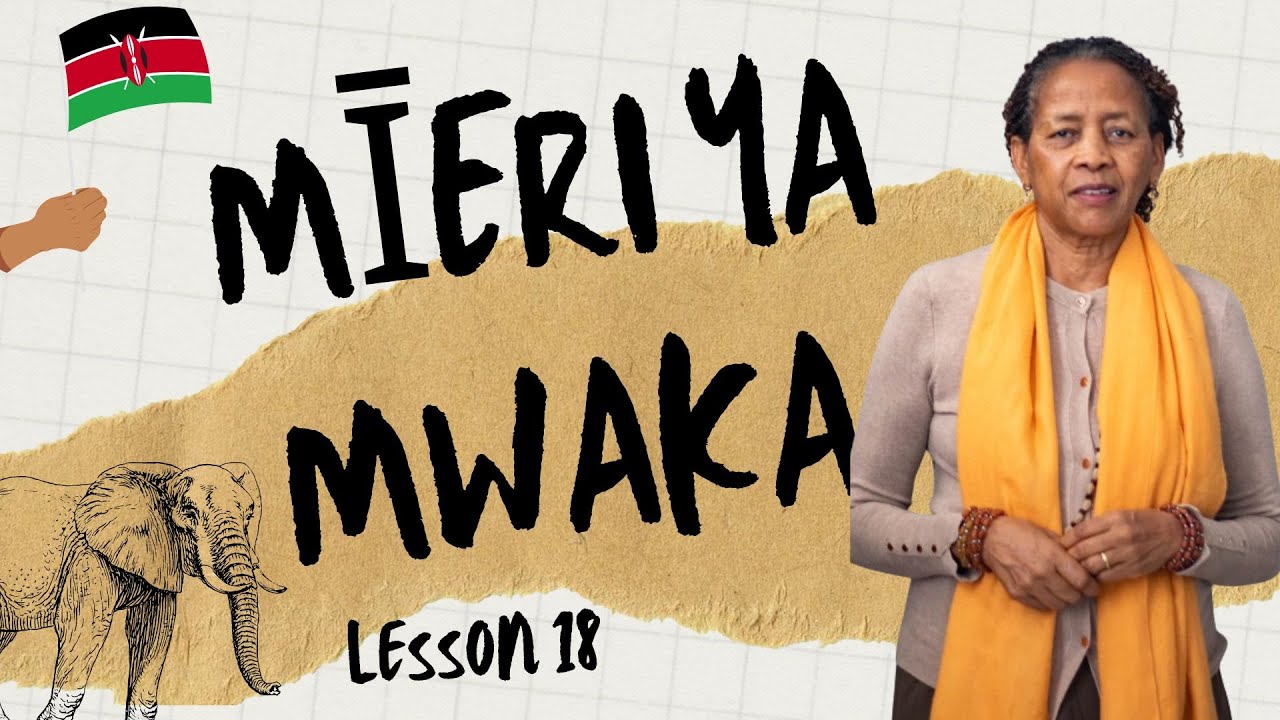Kikuyu Months of the year   Lesson 18