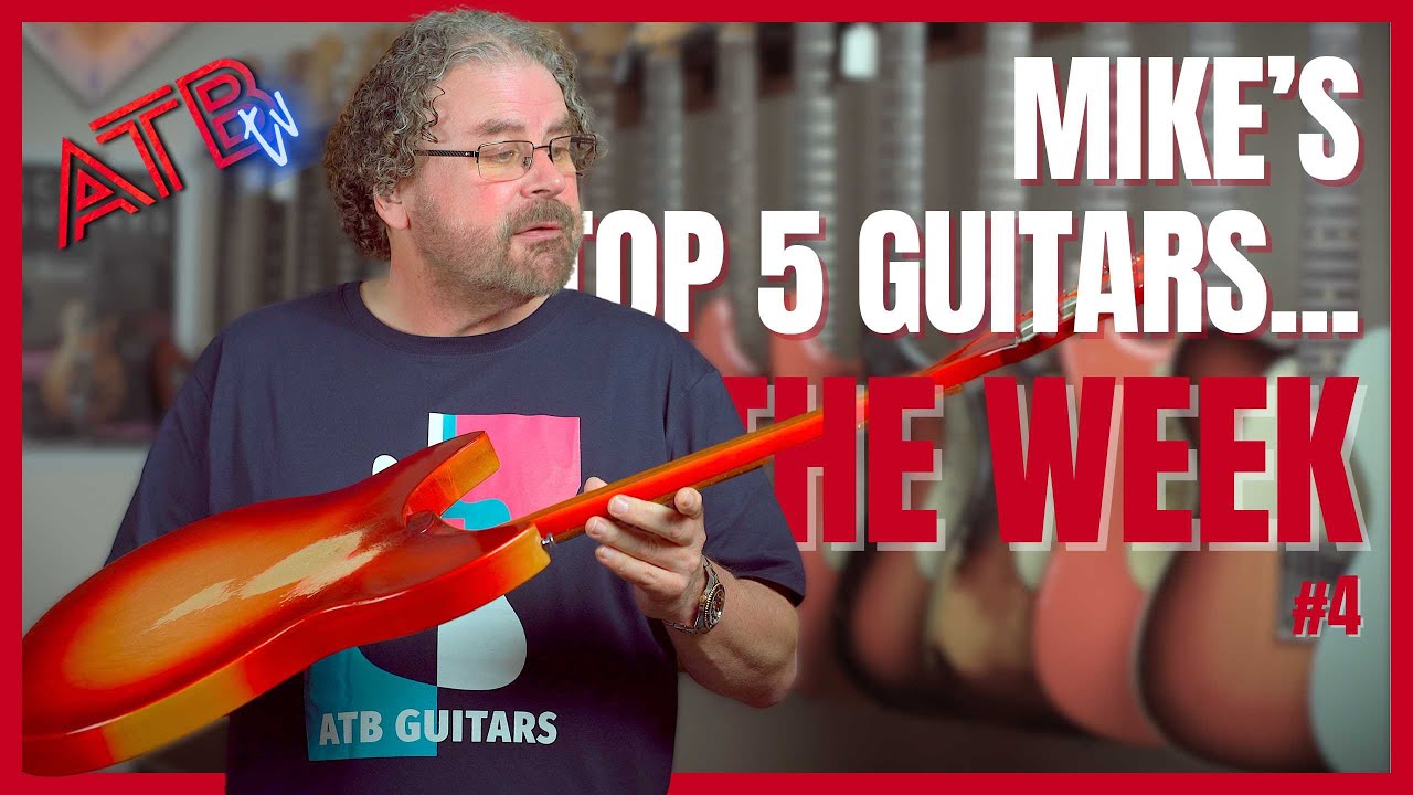 ATB Guitars | PETE TOWNSHEND SMASHED A LOT OF THESE  | Mike's 5 Favourite Guitars of the Week
