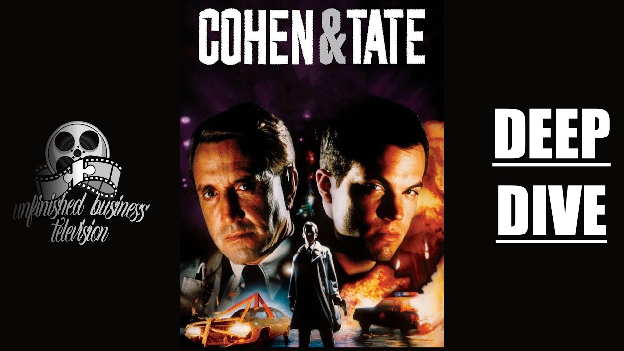 UNFINISHED BUSINESS TELEVISION: DEEP DIVE – COHEN & TATE (1989)