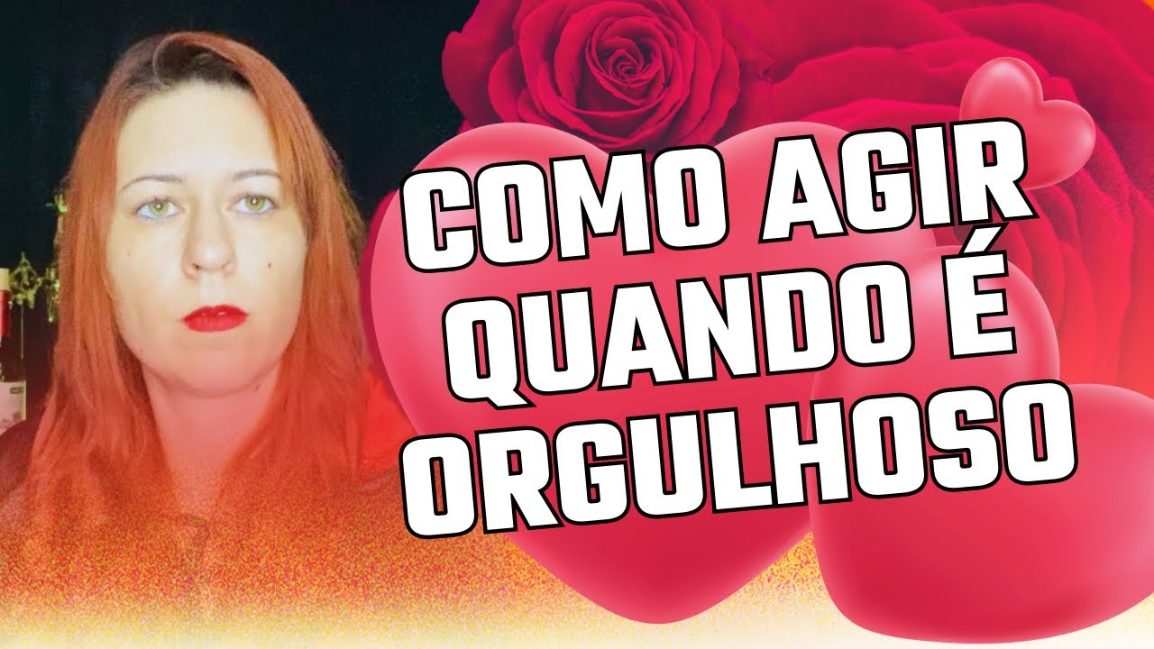 AMARRAÇÃO AMOROSA EM PESSOAS ORGULHOSAS