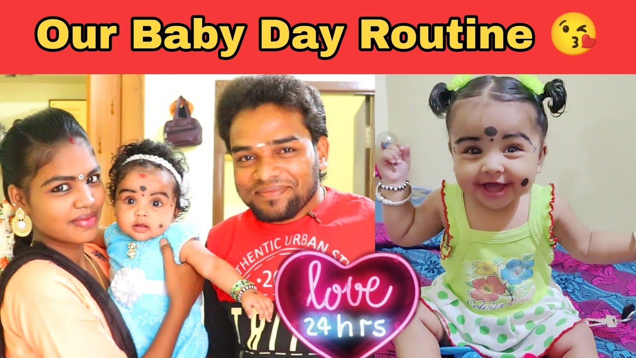 ஒரு நாள் முழுவதும் பாப்பா செய்யும் சேட்டைகள் & பழக்கவழக்கம் 😄😘 | 1 Day Routine our Baby 👶