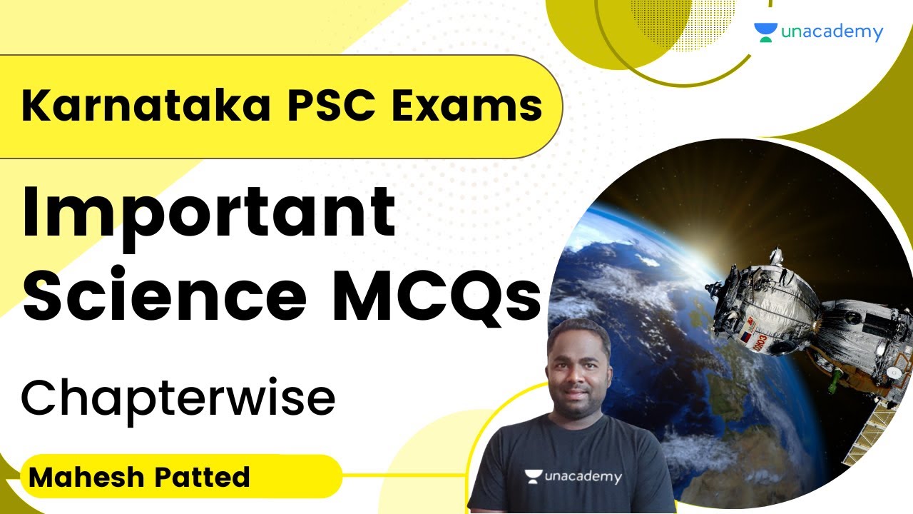 Important Science MCQs | Chapterwise | Mahesh Patted | Unacademy Karnataka PSC