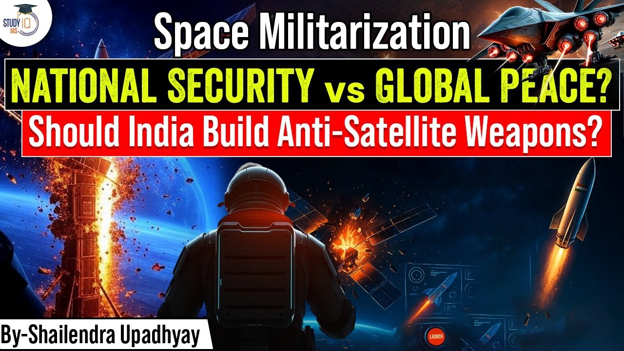 Militarizing Space: India’s Anti-Satellite Strategy and Its Impact on Global Peace and Security