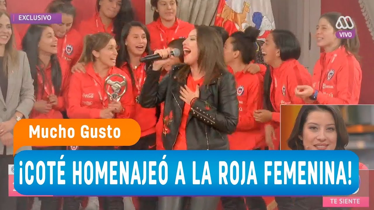 ¡Coté rindió homenaje a la ROJA FEMENINA en La Moneda! - Mucho gusto 2018