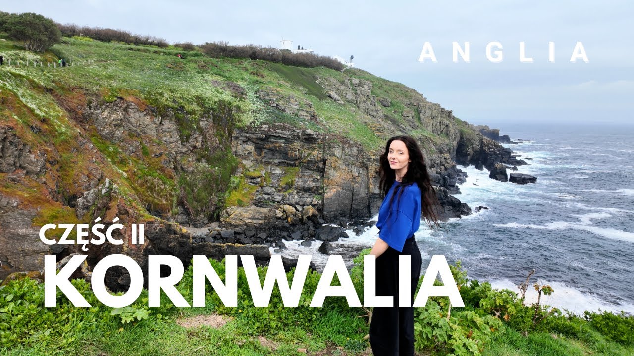 Koniec świata w Kornwalii 🧭 | Newquay, Land’s End & południowe wybrzeże