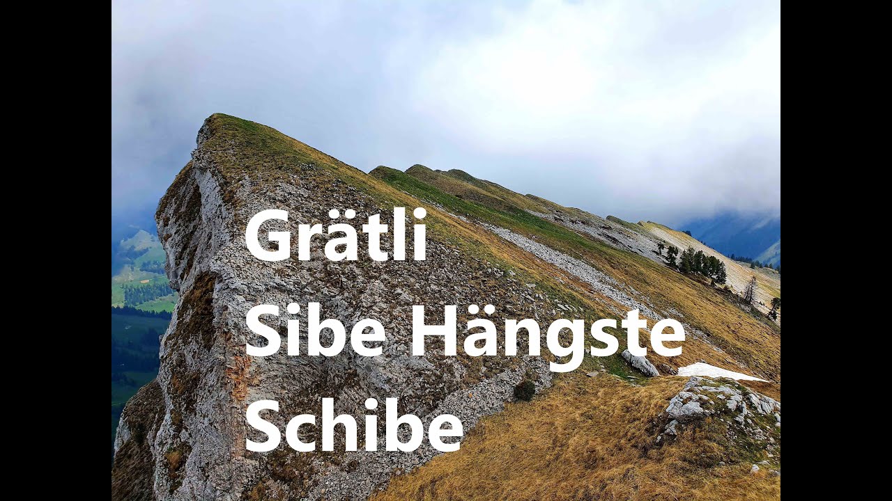 T4 Wanderung: übers Grätli auf die Sibe Hängste